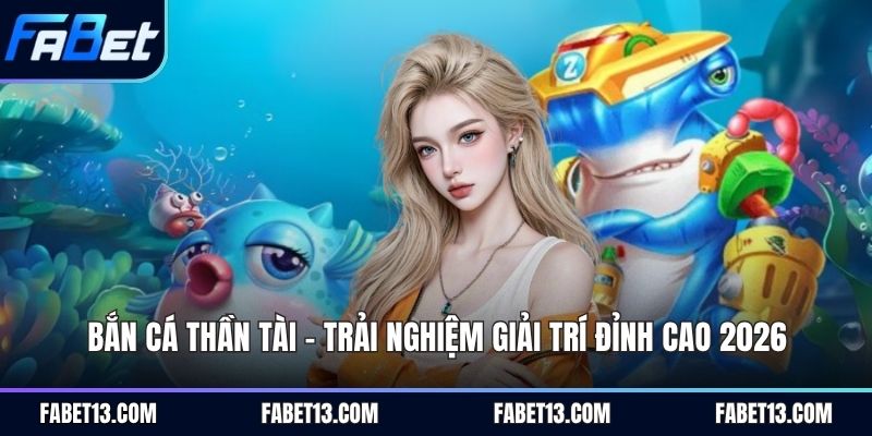 Bắn cá thần tài