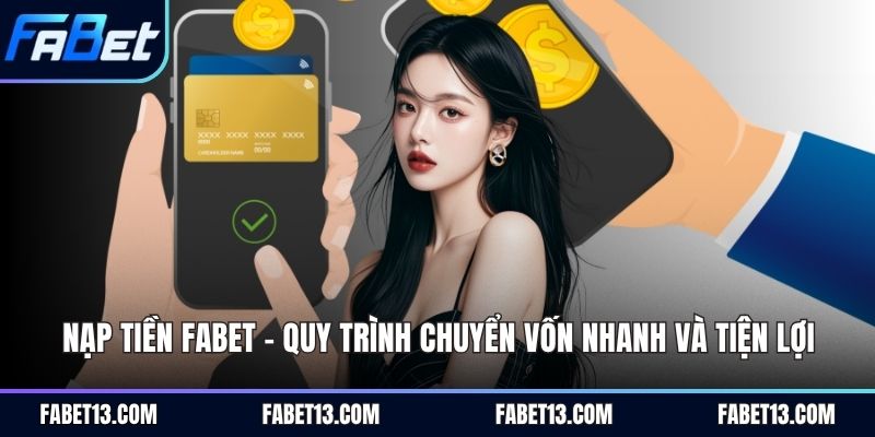 Nạp tiền Fabet