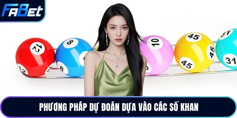Phương pháp dự đoán dựa vào các số khan
