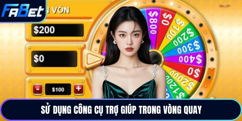 Sử dụng công cụ trợ giúp trong vòng quay
