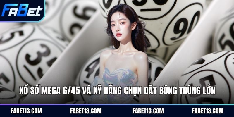 xổ số mega 6/45